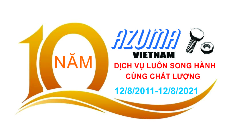Công ty cổ phần AZUMA Việt Nam 10 năm một chặng đường phát triển